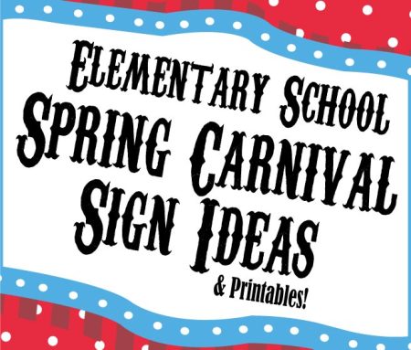 Spring Carnival Sign Ideas - PRINTABLES!